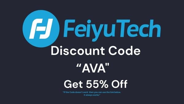 Feiyutech Discount Code "AVA" – Grab 55% Off Premium Stabilizers Now!