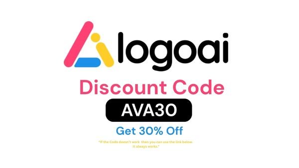 LogoAI Coupon Code “AVA30” – Save 30% on Professional Logo Design