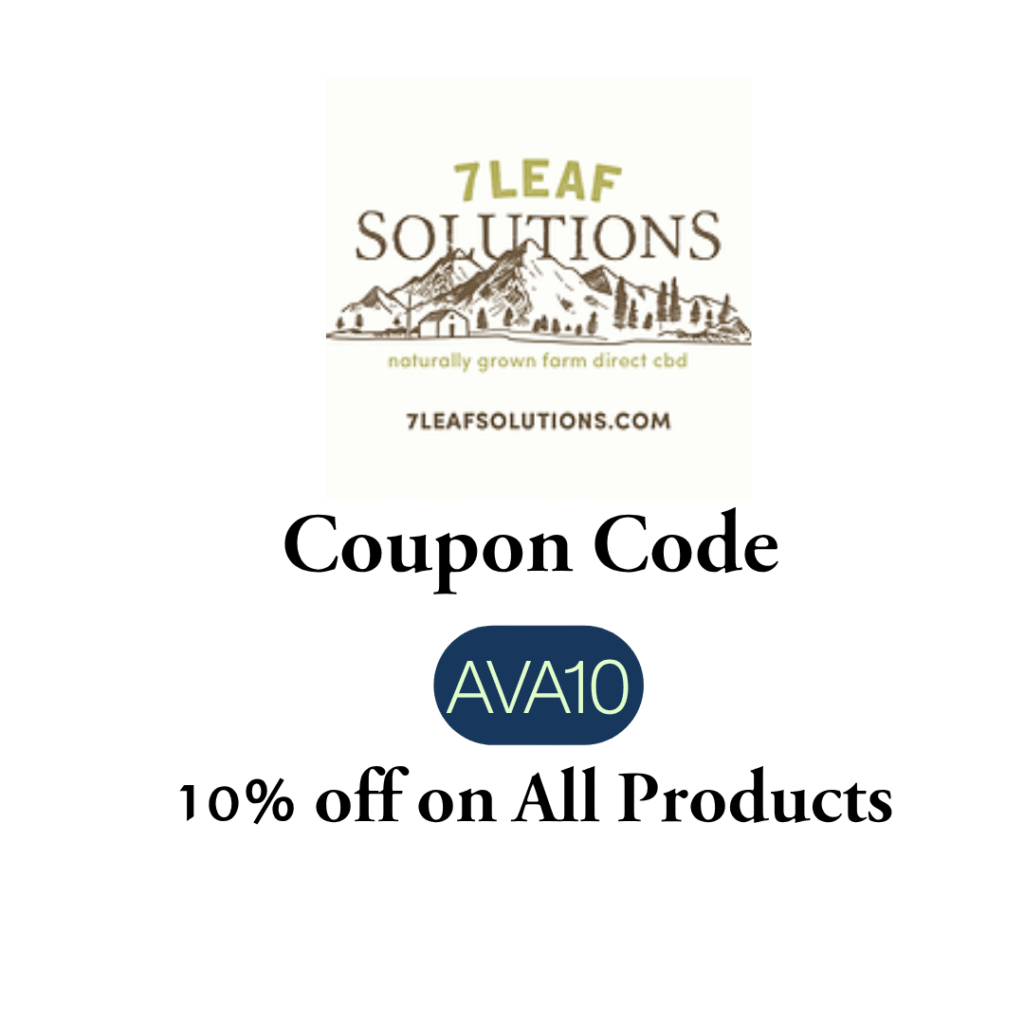 7leafsolutions Discount Code “AVA10” – Get 10% Off on All Products!